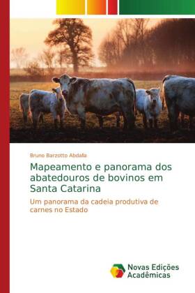 Mapeamento e panorama dos abatedouros de bovinos em Santa Catarina 