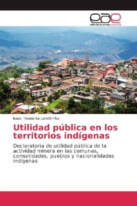 Utilidad pública en los territorios indígenas 