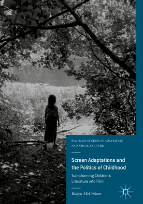 Screen Adaptations and the Politics of Childhood 