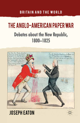 The Anglo-American Paper War 