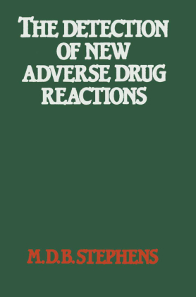 The Detection of New Adverse Drug Reactions 