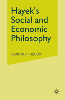 Hayek's Social and Economic Philosophy 