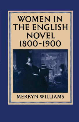 Women in the English Novel, 1800-1900 