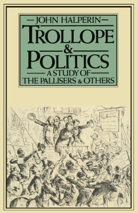 Trollope and Politics 