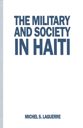 The Military and Society in Haiti 