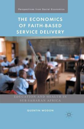 The Economics of Faith-Based Service Delivery 