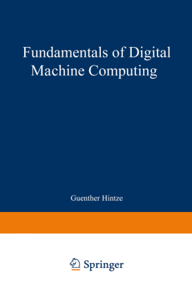Fundamentals of Digital Machine Computing 