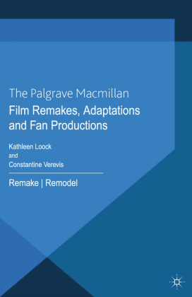 Film Remakes, Adaptations and Fan Productions 