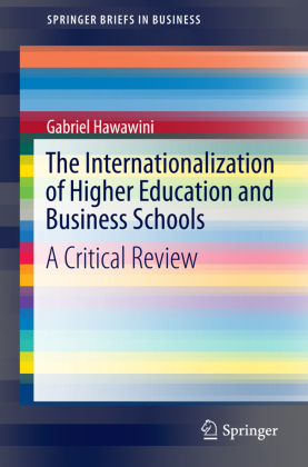 The Internationalization of Higher Education and Business Schools 