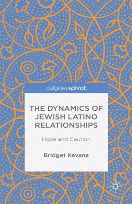 The Dynamics of Jewish Latino Relationships 