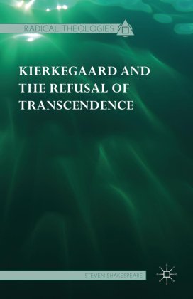 Kierkegaard and the Refusal of Transcendence 