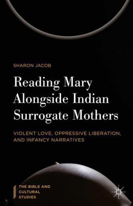 Reading Mary Alongside Indian Surrogate Mothers 