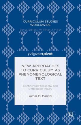 New Approaches to Curriculum as Phenomenological Text 
