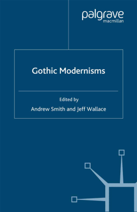 Gothic Modernisms 