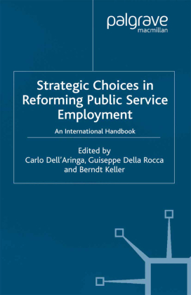 Strategic Choices in Reforming Public Service Employment 