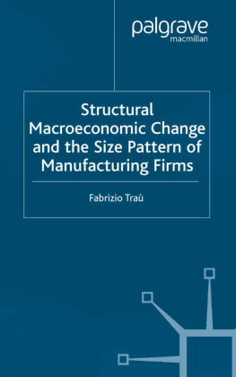 Structural Macroeconomic Change and the Size Pattern of Manufacturing Firms 