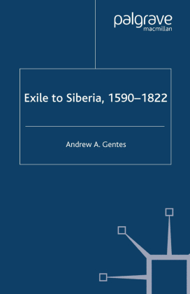 Exile to Siberia, 1590-1822 