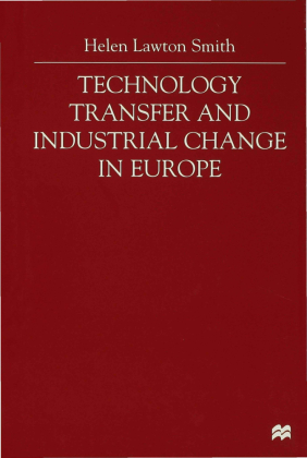 Technology Transfer and Industrial Change in Europe 