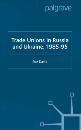 Trade Unions in Russia and Ukraine 