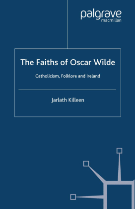 The Faiths of Oscar Wilde 