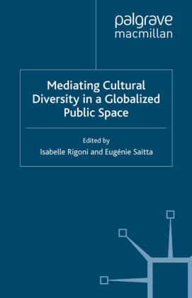 Mediating Cultural Diversity in a Globalised Public Space 