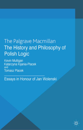 The History and Philosophy of Polish Logic 