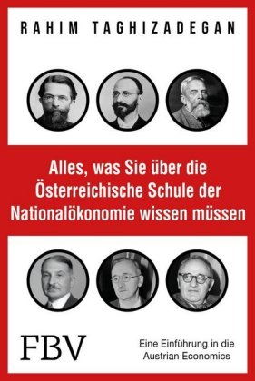 Alles, was Sie über die Österreichische Schule der Nationalökonomie wissen müssen 