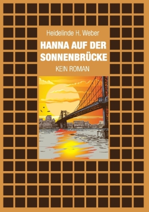 Hanna auf der Sonnenbrücke 
