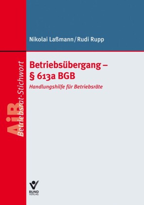 Betriebsübergang - Paragraph 613a BGB