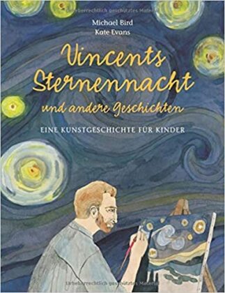 Vincents Sternennacht und andere Geschichten