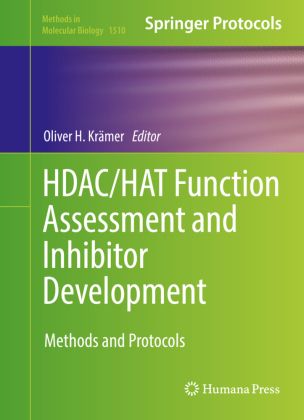 HDAC/HAT Function Assessment and Inhibitor Development 