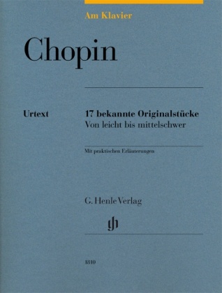 Frédéric Chopin - Am Klavier - 17 bekannte Originalstücke