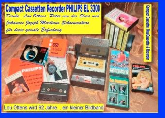 Compact Cassetten Recorder Philips EL 3300 - Danke, Lou Ottens, Johannes Jozeph Martinus Schoenmakers und Peter van der  