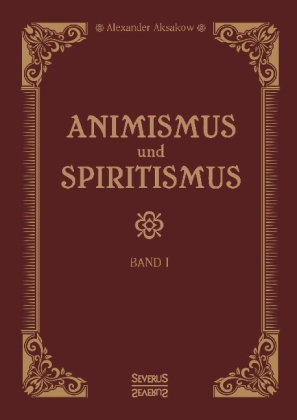 Animismus und Spiritismus 