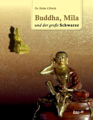 Buddha, Mila und der große Schwarze 