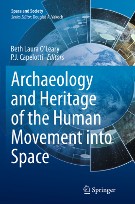 Archaeology and Heritage of the Human Movement into Space 