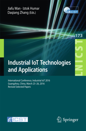 Industrial IoT Technologies and Applications 