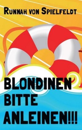 Blondinen Bitte Anleinen! 