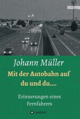 Mit der Autobahn auf Du und Du 