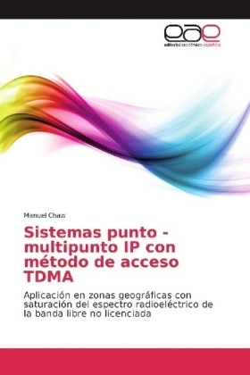 Sistemas punto - multipunto IP con método de acceso TDMA 