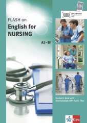 FLASH on - English for Nursing A2-B1