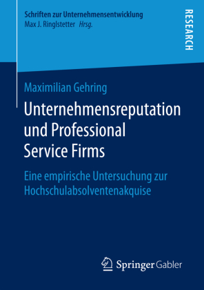 Unternehmensreputation und Professional Service Firms 