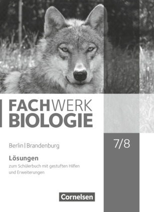 Fachwerk Biologie - Berlin/Brandenburg - 7./8. Schuljahr 