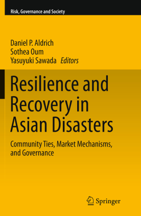 Resilience and Recovery in Asian Disasters 