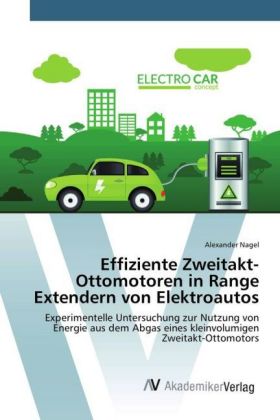 Effiziente Zweitakt-Ottomotoren in Range Extendern von Elektroautos 
