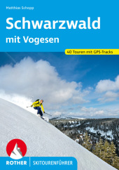 Rother Skitourenführer Schwarzwald mit Vogesen