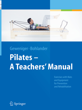 Pilates - A Teachers' Manual 