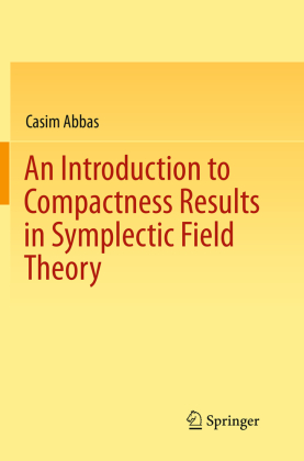 An Introduction to Compactness Results in Symplectic Field Theory 