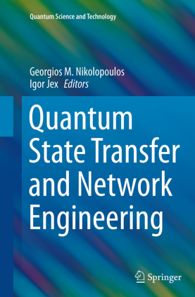 Quantum State Transfer and Network Engineering 