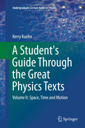 A Student's Guide Through the Great Physics Texts 
